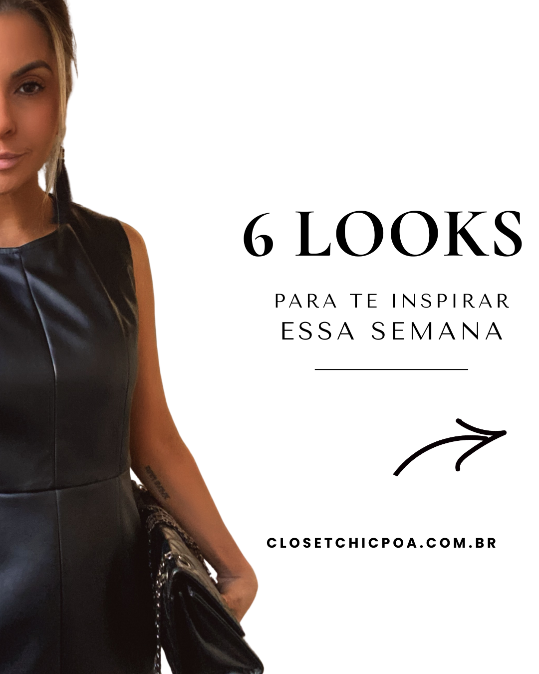 Descubra Como se Vestir com Estilo em Cada Dia da Semana - ClosetChicPoa
